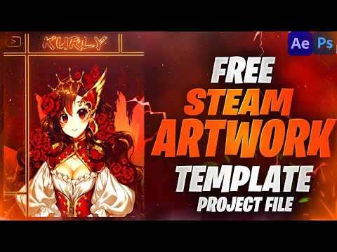BEST STEAM ARTWORK TEMPLATE AFTER EFFECTS PROJECT FILE 2021 ANIMATED #4