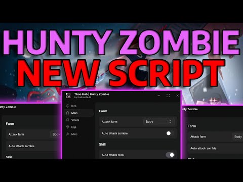 Hunty Zombie Script