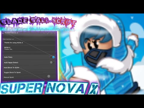 [NEW] SUPER NOVA X | BLADE BALL SCRIPT