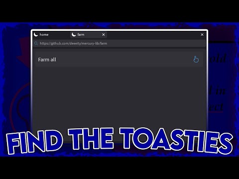 The *BEST* Find the Toasties Script - 2023