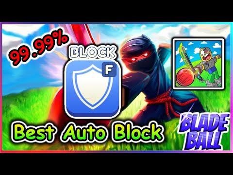 Blade Ball Script - Best Auto Block
