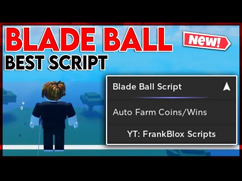 The *BEST* Blade Ball Script - 2023
