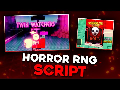 Horror RNG Script