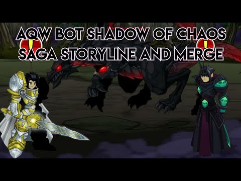 Aqw bot shadow  chaos saga storyline and merge