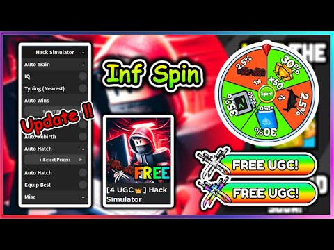 Hack Simulator Script - Infinite Spin UGC