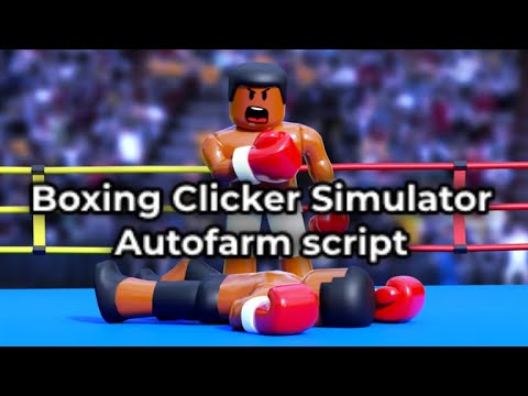 Boxing Clicker Simulator