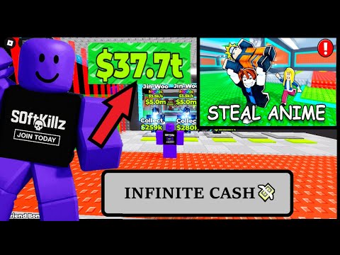 4/4💸[INF] STEAL ANIME | INFINITE CASH & MORE⭐