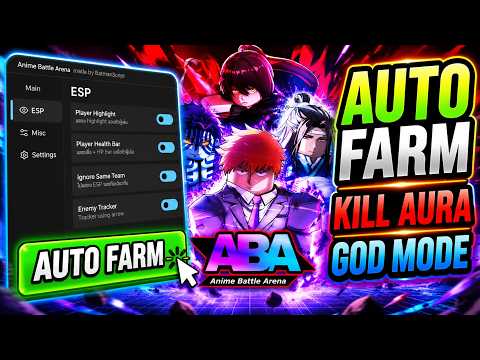 ABA Script | AUTO FARM, KILL AURA, GOD MODE & More! | 2026
