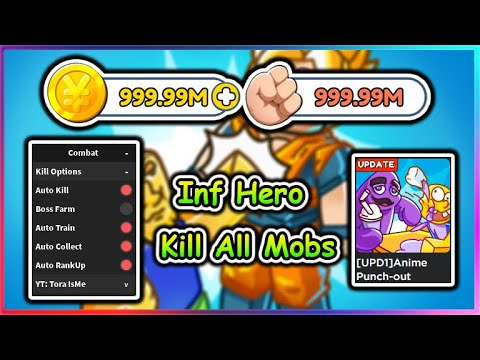 Anime Punch-out Script - Infinite Hero | Kill All