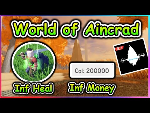 World **** Aincrad Script - Infinite Money | Infinite Heal