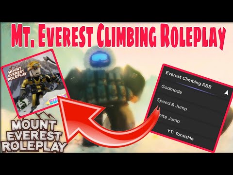 OP Mt. Everest Climbing Roleplay Script