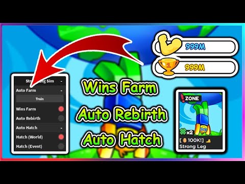 Strong Leg Simulator Script - Wins Farm | Auto Hatch
