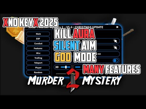 ⚔️Murder Mystery 2 Script Hack • Silent Aim • Kill Aura • God Mode Many features No Key (X Hub)