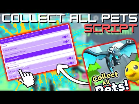 Collect All Pets OP SCRIPT