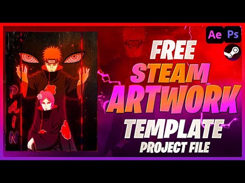 PAIN ANIME BEST STEAM ARTWORK TEMPLATE AFTER EFFECTS